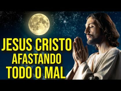JESUS CRISTO NO SEU QUARTO AFASTANDO TODO O MAL